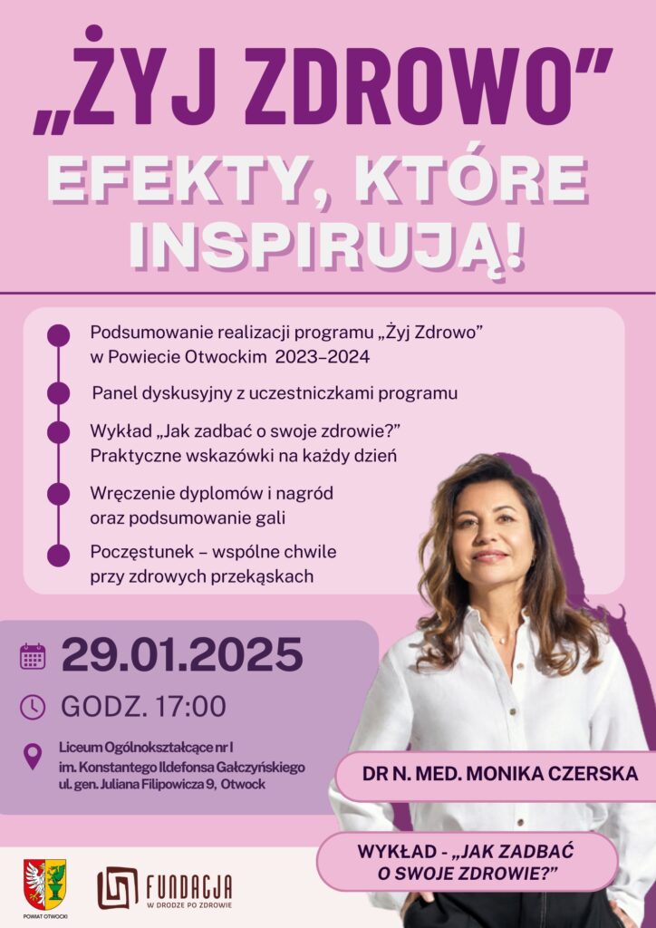 Plakat promujący galę programu „Żyj zdrowo” w Otwocku, która odbędzie się 29 stycznia 2025 roku w Liceum Ogólnokształcącym im. K. I. Gałczyńskiego.
