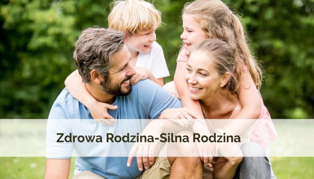 Program Zdrowa Rodzina-Silna Rodzina foto