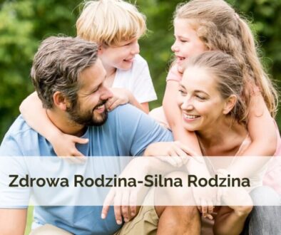 Program Zdrowa Rodzina-Silna Rodzina foto