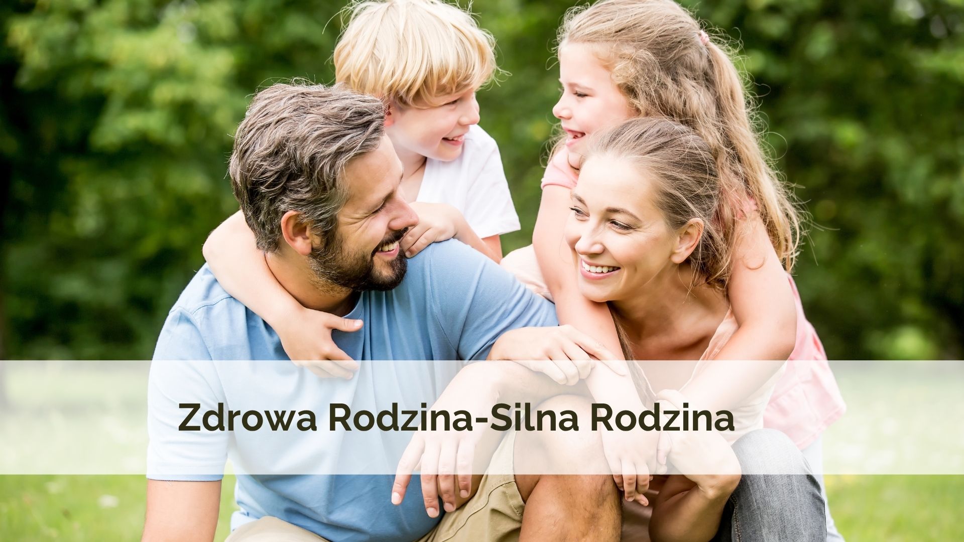 Program Zdrowa Rodzina-Silna Rodzina foto